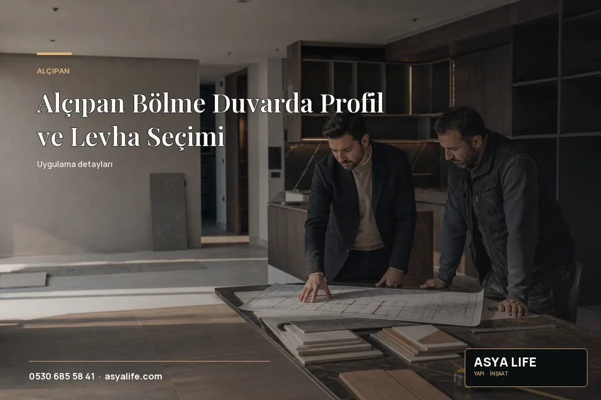Alçıpan Bölme Duvarda Profil ve Levha Seçimi için Asya Life tarafından hazırlanan özgün temsili görsel - görünüm 2