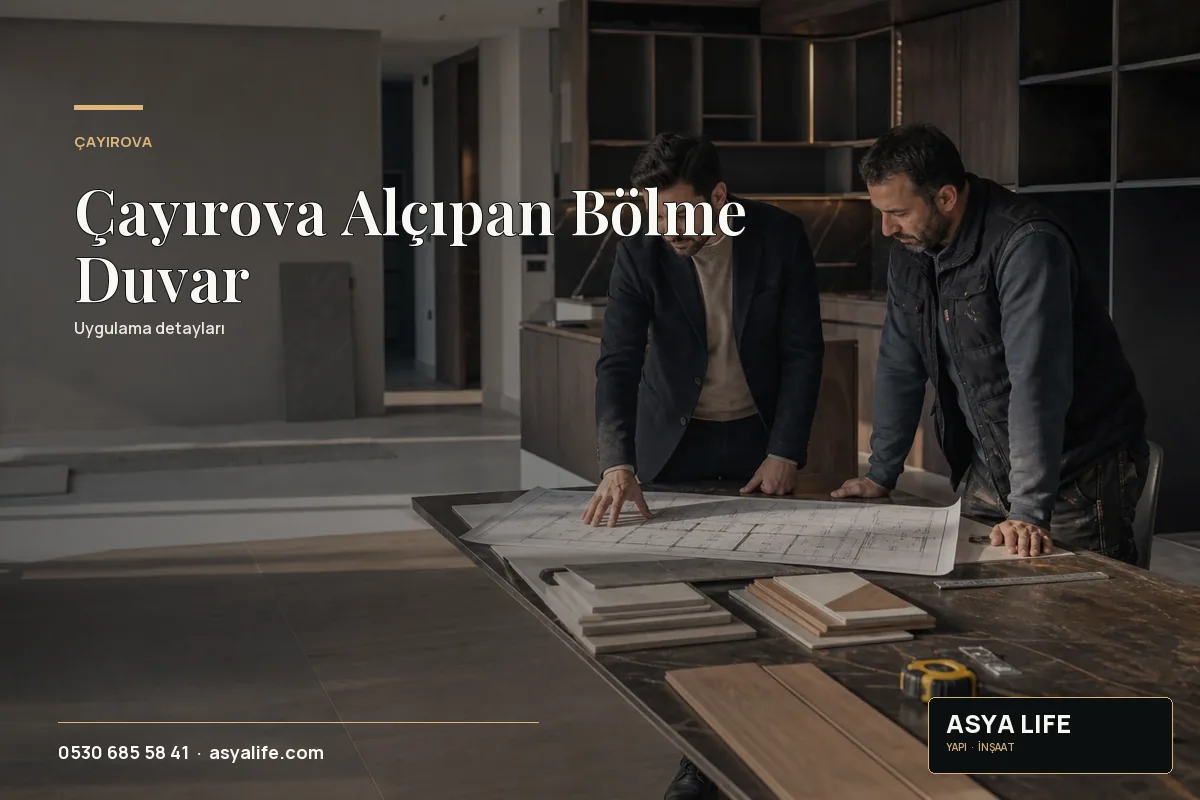 Çayırova Alçıpan Bölme Duvar için Asya Life tarafından hazırlanan özgün temsili görsel - görünüm 2