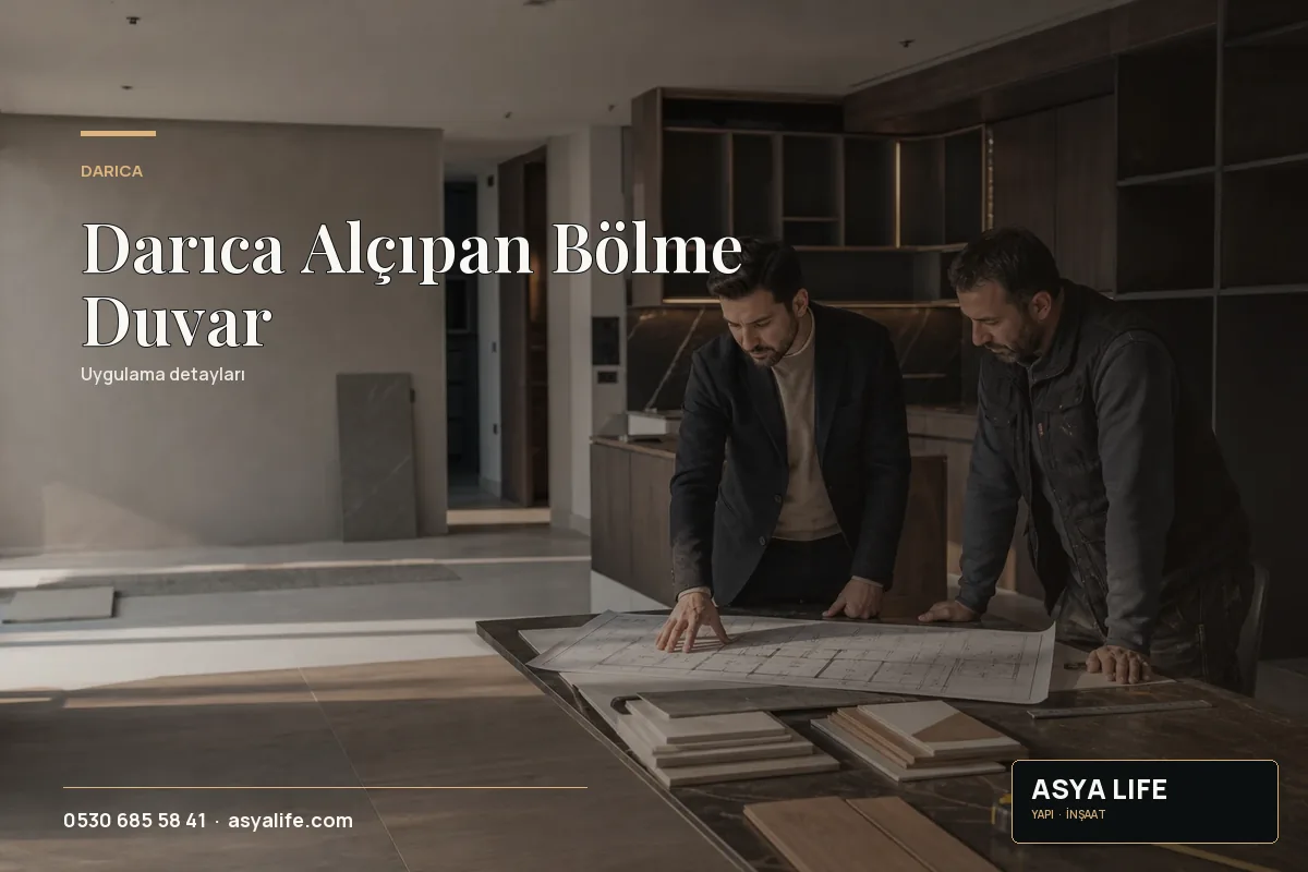 Darıca Alçıpan Bölme Duvar için Asya Life tarafından hazırlanan özgün temsili görsel - görünüm 2