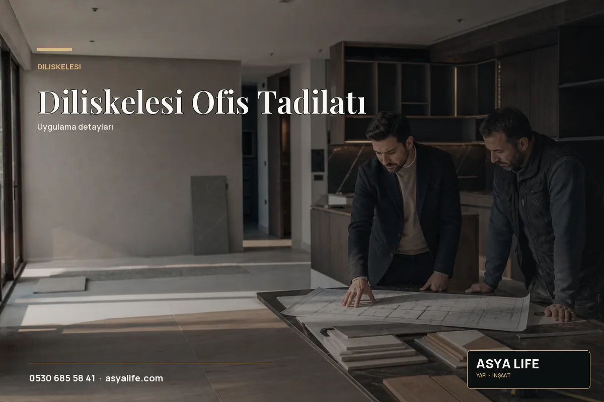 Diliskelesi Ofis Tadilatı için Asya Life tarafından hazırlanan özgün temsili görsel - görünüm 2