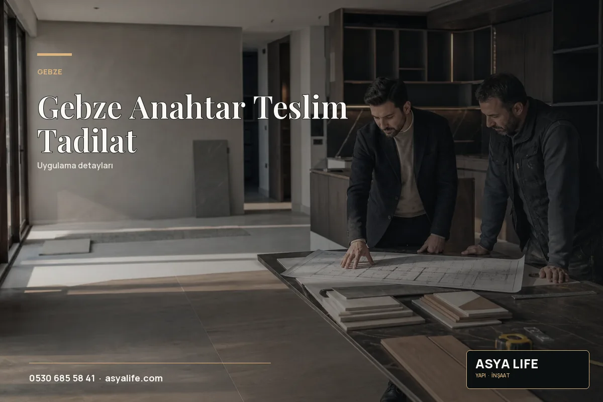 Gebze Anahtar Teslim Tadilat için Asya Life tarafından hazırlanan özgün temsili görsel - görünüm 2