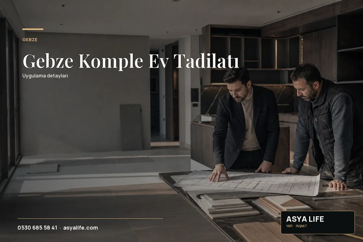 Gebze Komple Ev Tadilatı için Asya Life tarafından hazırlanan özgün temsili görsel - görünüm 2