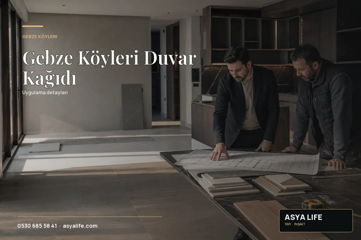 Gebze Köyleri Duvar Kağıdı için Asya Life tarafından hazırlanan özgün temsili görsel - görünüm 2