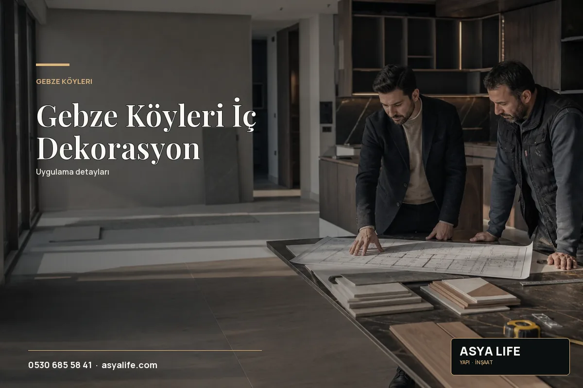 Gebze Köyleri İç Dekorasyon için Asya Life tarafından hazırlanan özgün temsili görsel - görünüm 2
