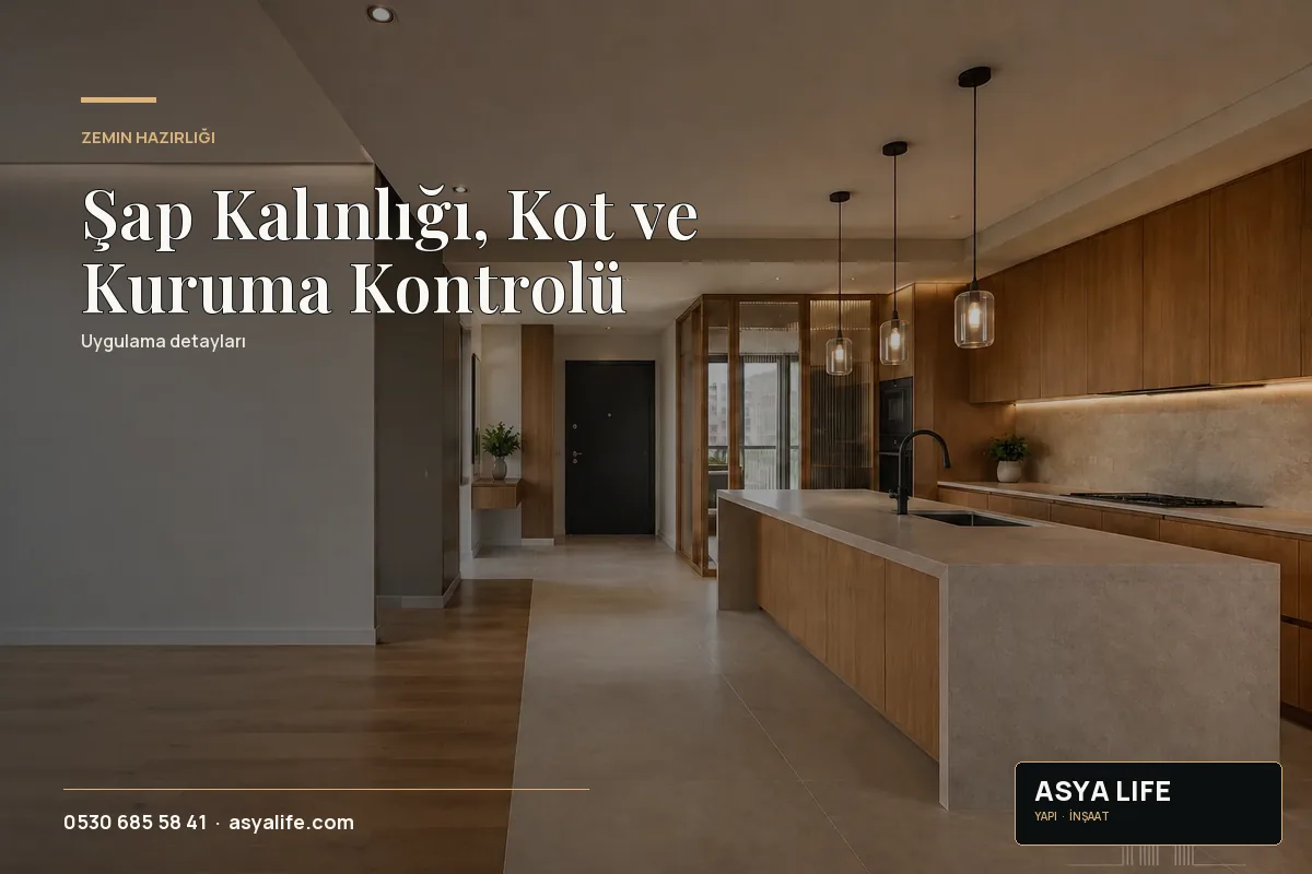 Şap Kalınlığı, Kot ve Kuruma Kontrolü için Asya Life tarafından hazırlanan özgün temsili görsel - görünüm 2