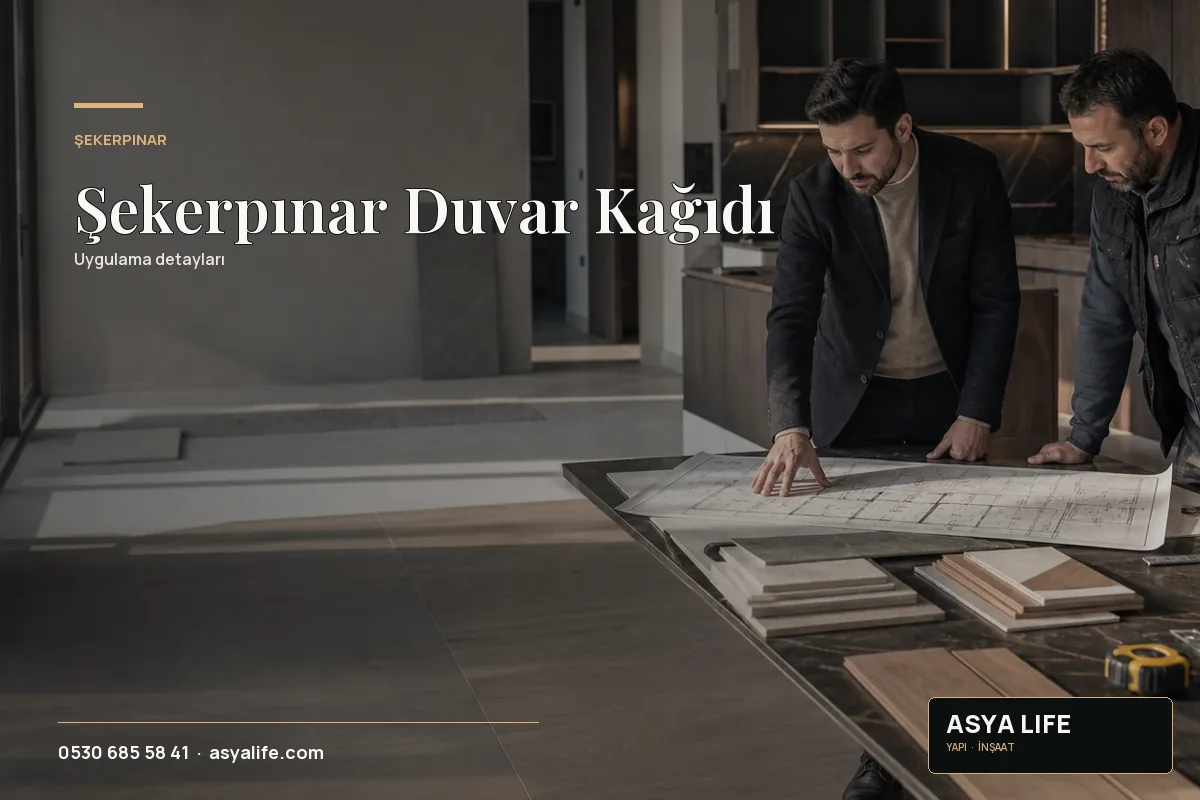 Şekerpınar Duvar Kağıdı için Asya Life tarafından hazırlanan özgün temsili görsel - görünüm 2