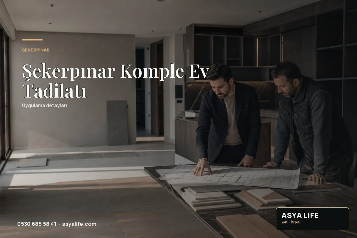 Şekerpınar Komple Ev Tadilatı için Asya Life tarafından hazırlanan özgün temsili görsel - görünüm 2